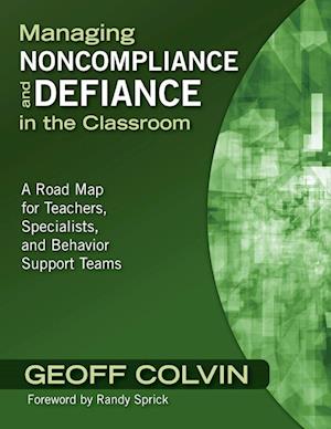 Managing Noncompliance and Defiance in the Classroom