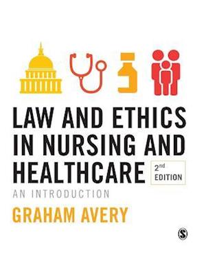 Law and Ethics in Nursing and Healthcare