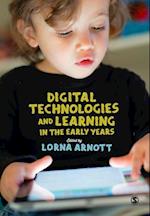 Digital Technologies and Learning in the Early Years
