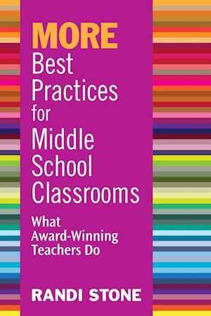 MORE Best Practices for Middle School Classrooms