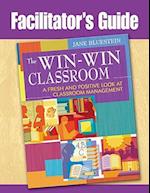 The Win-Win Classroom Facilitator's Guide