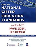 Using the National Gifted Education Standards for PreK-12 Professional Development