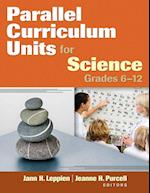 Parallel Curriculum Units for Science, Grades 6-12
