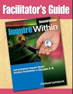 Facilitator's Guide to Inquire Within, Second Edition