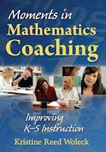 Moments in Mathematics Coaching