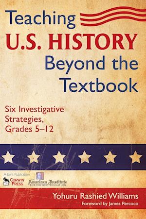 Teaching U.S. History Beyond the Textbook