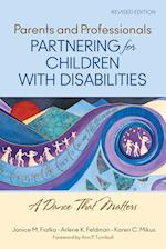 Parents and Professionals Partnering for Children With Disabilities