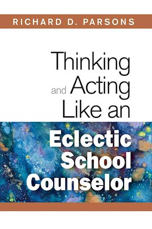 Thinking and Acting Like an Eclectic School Counselor