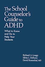 The School Counselor’s Guide to ADHD