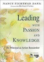 Leading With Passion and Knowledge: The Principal as Action Researcher 