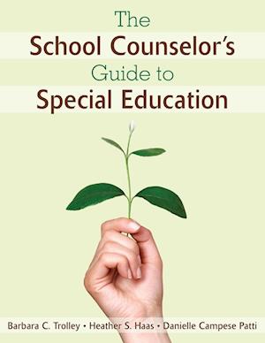 The School Counselor's Guide to Special Education