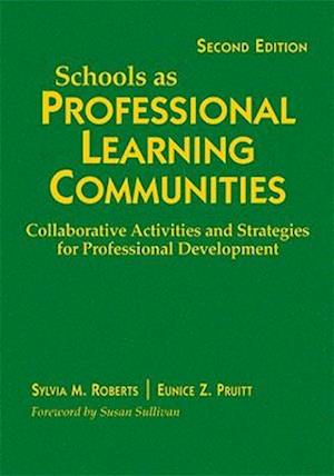 Schools as Professional Learning Communities