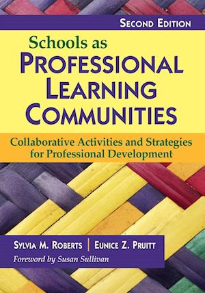 Schools as Professional Learning Communities