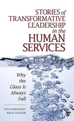 Stories of Transformative Leadership in the Human Services