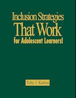 Inclusion Strategies That Work for Adolescent Learners!