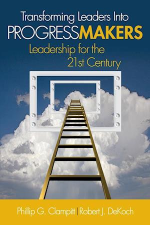 Transforming Leaders Into Progress Makers