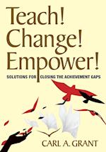 Teach! Change! Empower!