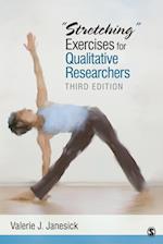 "Stretching" Exercises for Qualitative Researchers