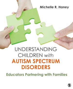 Understanding Children with Autism Spectrum Disorders