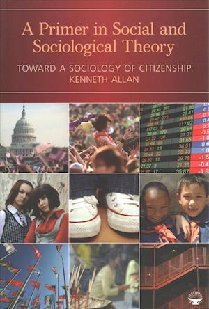 BUNDLE:  Allan: A Primer in Social and Sociological Theory + Kivisto: Key Ideas in Sociology 3e
