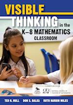 Visible Thinking in the K–8 Mathematics Classroom