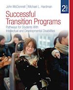 Successful Transition Programs : Pathways for Students With Intellectual and Developmental Disabilities