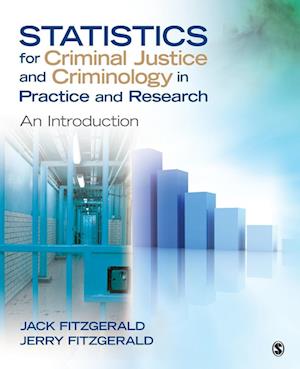 Statistics for Criminal Justice and Criminology in Practice and Research