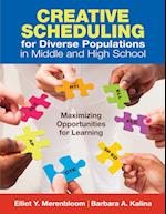 Creative Scheduling for Diverse Populations in Middle and High School