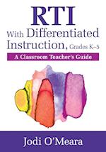 RTI With Differentiated Instruction, Grades K–5