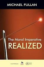 The Moral Imperative Realized