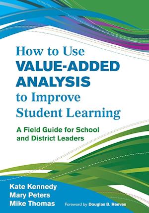 How to Use Value-Added Analysis to Improve Student Learning