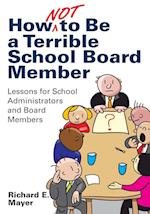 How Not to Be a Terrible School Board Member