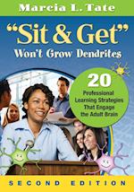 "Sit and Get" Won't Grow Dendrites