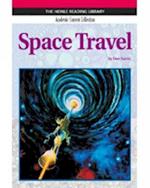Space Travel: Heinle Reading Library, Academic Content Collection