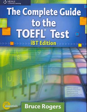 The Complete Guide to the TOEFL® Test