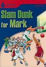 Slam dunk for Mark