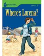 Where's Lorena?