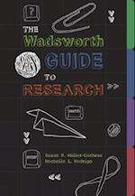 The Wadsworth Guide to Research