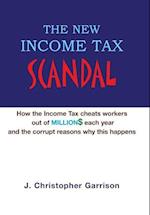 The New Income Tax Scandal