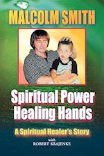 SPIRITUAL POWER, HEALING HANDS