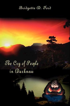 The Cry of People in Darkness