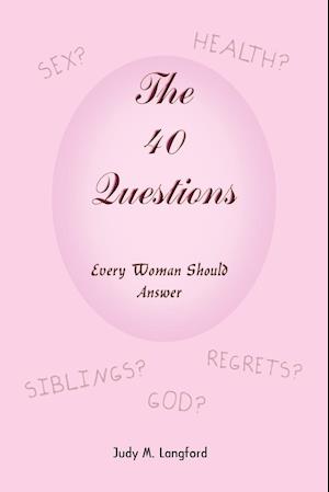 The 40 Questions Every Woman Should Answer