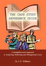 THE CASE STUDY REFERENCE GUIDE