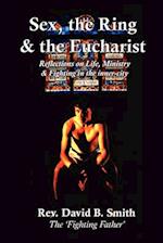 Sex, The Ring and The Eucharist