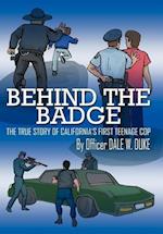 BEHIND THE BADGE