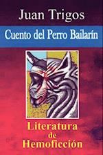 Cuento del Perro Bailarn