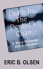 Death in the Dentist's Chair