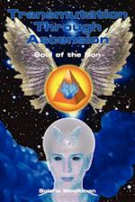 Transmutation Through Ascension