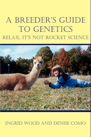 A Breeder's Guide to Genetics