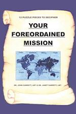 Your Foreordained Mission